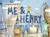 Me & Henry 'Buildings of the world' Book